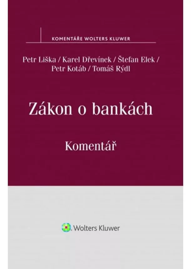 Liška Petr - Zákon o bankách: Komentář