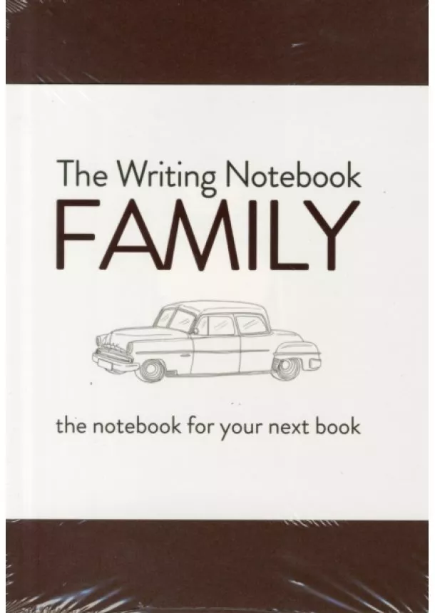 Shaun Levin - Writing Notebook: Family The notebook for your next book