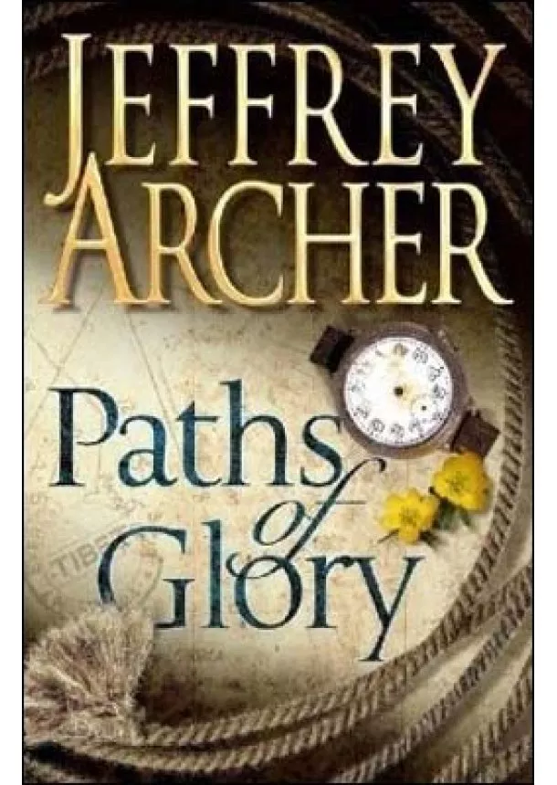 Jeffrey Archer - Paths of Glory