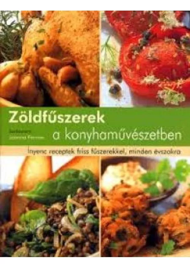 VÁLOGATÁS - ZÖLDFŰSZEREK A KONYHAMŰVÉSZETBEN