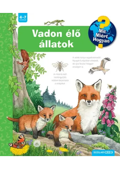 Vadon élő állatok - Mit? Miért? Hogyan? 70.