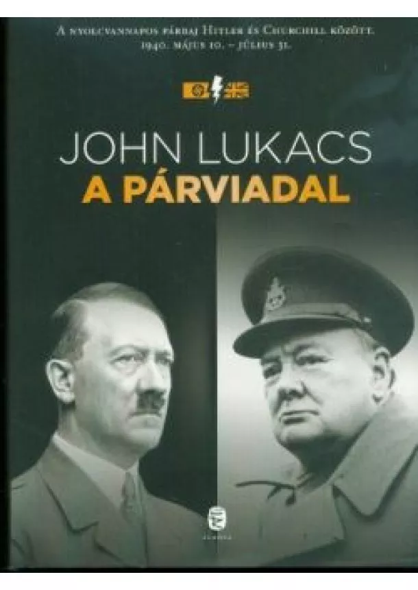 John Lukács - A párviadal (új kiadás)