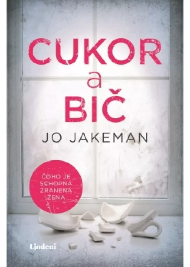 Jo Jakeman - Cukor a bič