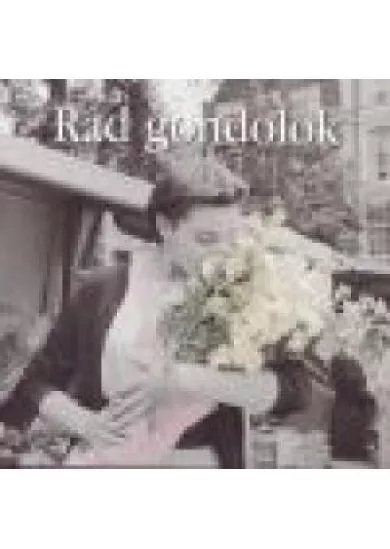 RÁD GONDOLOK