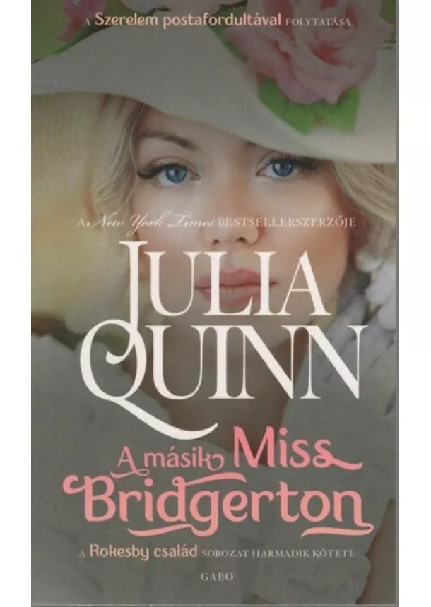 Julia Quinn - A másik Miss Bridgerton - Rokesby-család 3.