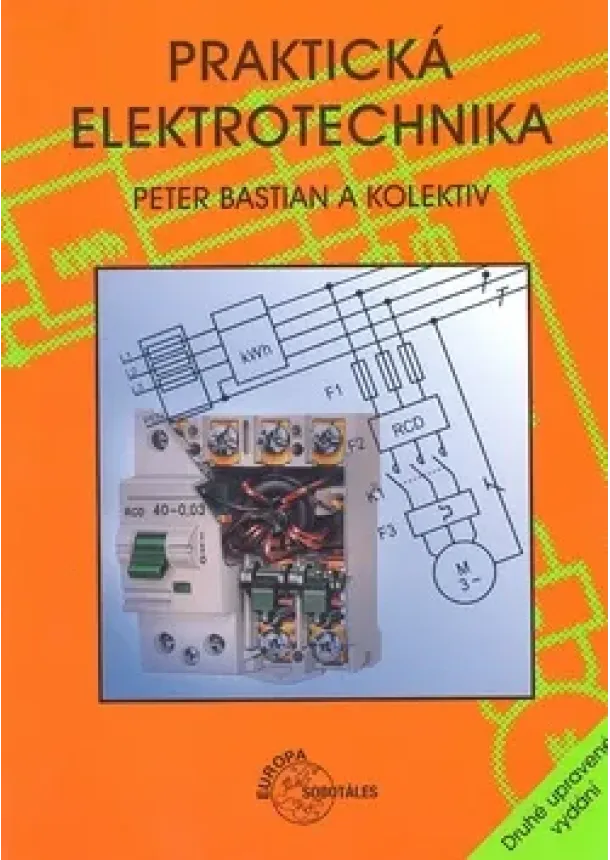 Peter Bastian - Praktická elektrotechnika