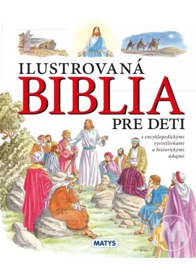 Ilustrovaná Biblia pre deti