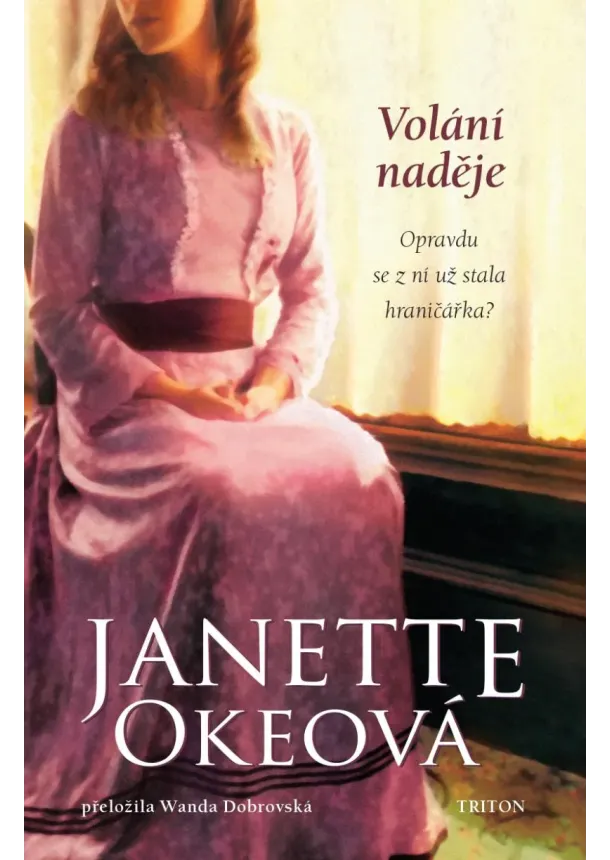  Janette Okeová  - Volání naděje - Kanadský Západ 4