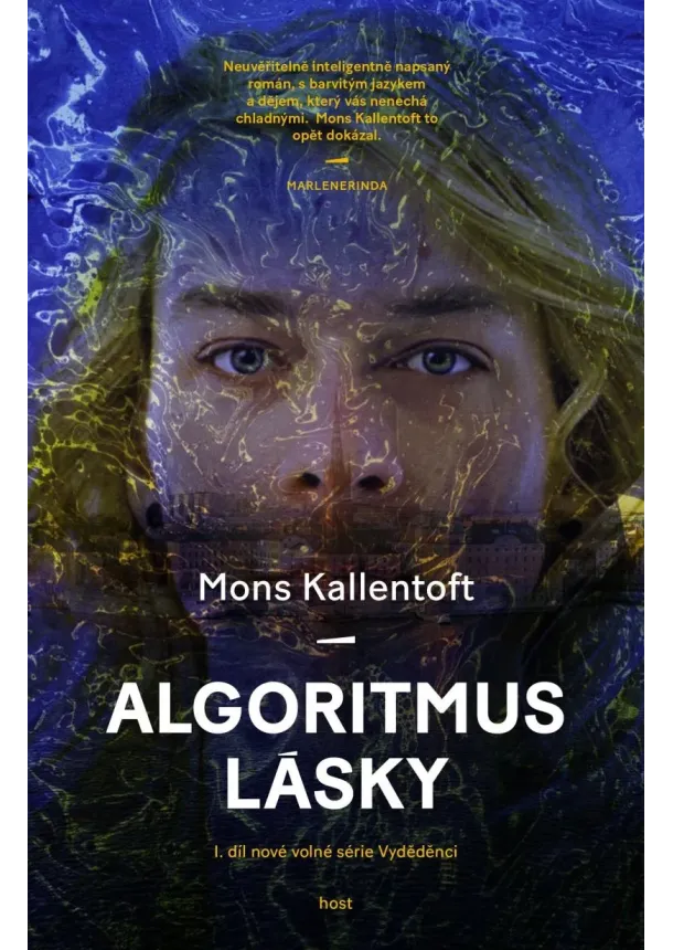 Mons Kallentoft - Algoritmus lásky - Vyděděnci (1.díl)