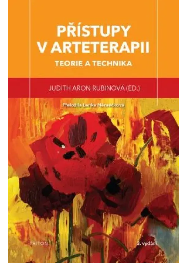Judith Aron Rubinová  - Přístupy v arteterapii - Teorie a technika