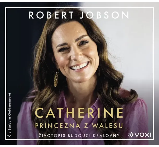 Robert Jobson - Catherine: princezna z Walesu (audiokniha)