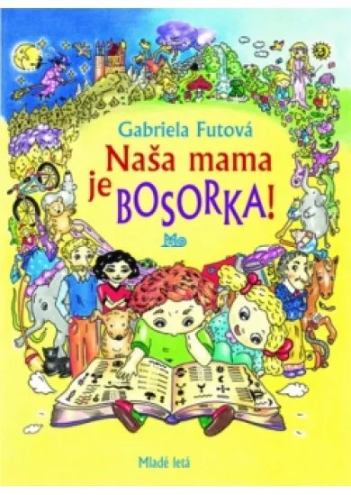 Naša mama je bosorka! - 4. vydanie