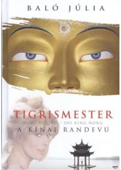 Tigrismester /A kínai randevú