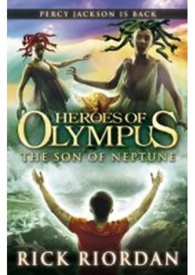 The Son of Neptune - Heroes of Olympus