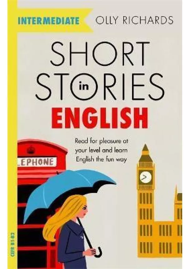 Olly Richards - Short Stories in English for Intermediate Learners
