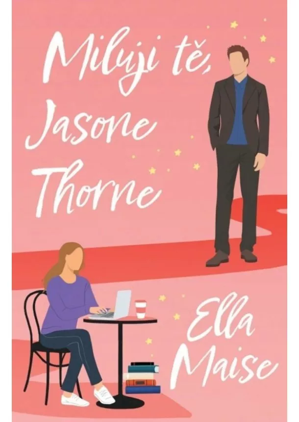 Ella Maise - Miluji tě, Jasone Thorne