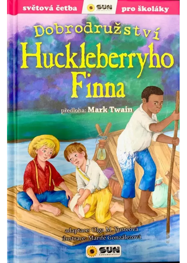 Dobrodružství Huckleberryho Finna - Světová četba pro školáky