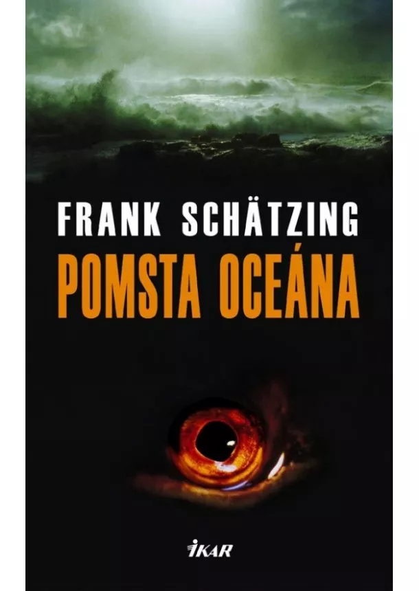 Frank Schätzing - Pomsta oceána