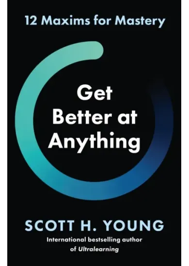 Get Better at Anything