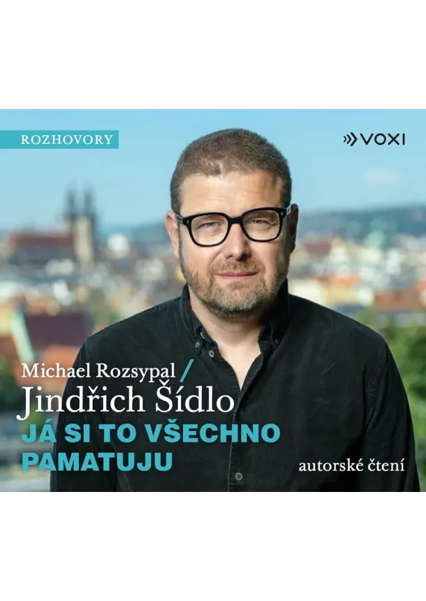 Jindřich Šídlo, Michael Rozsypal - Já si to všechno pamatuju (audiokniha)
