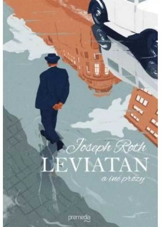 JOSEPH ROTH - Leviatan a iné prózy