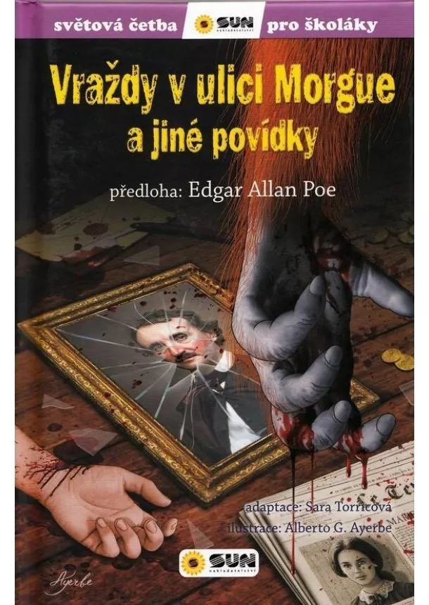 Edgar Alan Poe - Vraždy v ulici Morgue a jiné povídky - Světová četba pro školáky
