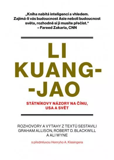 Li Kuang-jao - Státníkovy názory na Čínu, USA a svět