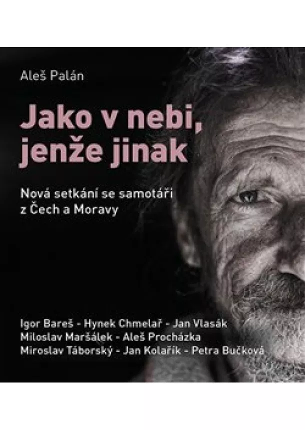 Aleš Palán, Tympanum - Jako v nebi, jenže jinak (1x Audio na CD - MP3) - Nová setkání se samotáři z Čech a Moravy
