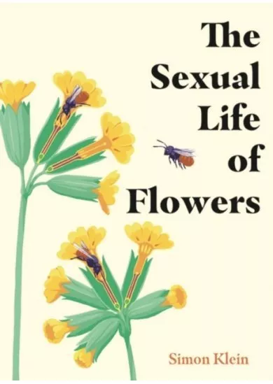 The Sexual Life of Flowers