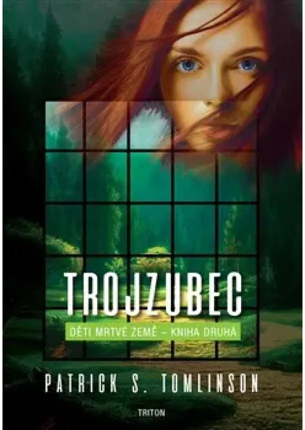 Patrick S. Tomlinson - Trojzubec - Děti mrtvé Země 2