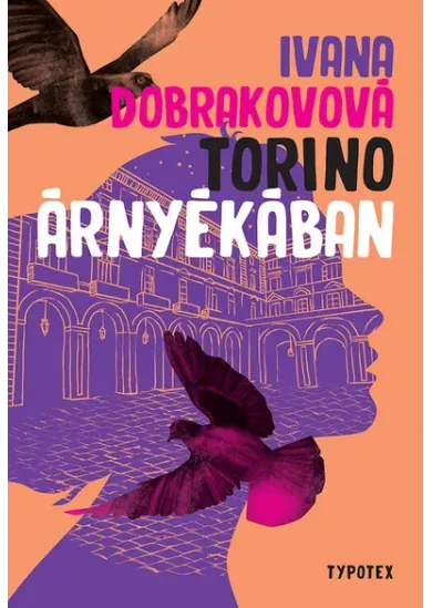 Torino árnyékában - Typotex Világirodalom