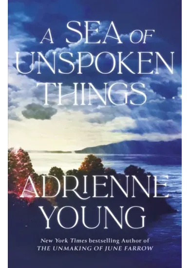 A Sea of Unspoken Things