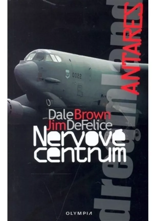 Jim Brown Dale, DeFelice - Dreamland Antares - Nervové centrum