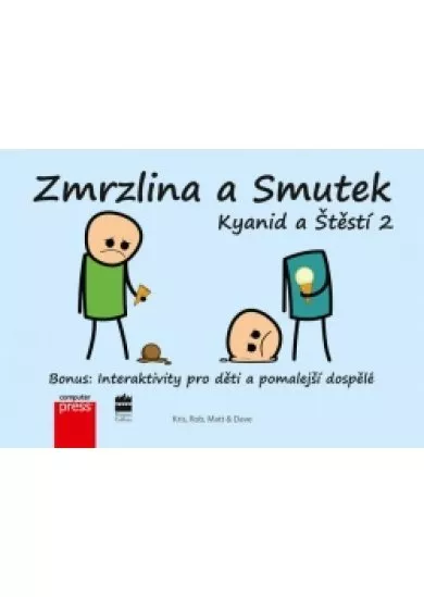 Zmrzlina a Smutek