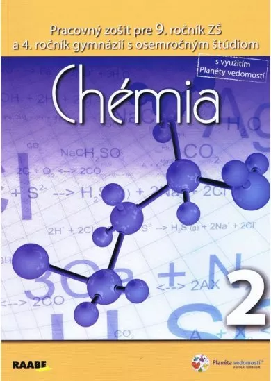 Chémia pre 9. ročník (2. polrok) - Pracovný zošit