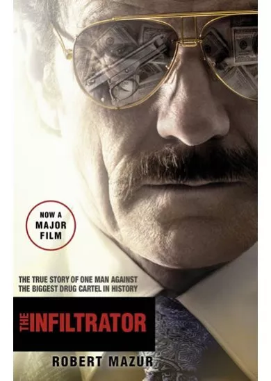 The Infiltrator: Undercover in the World of Drug Barons and Dirty Banks