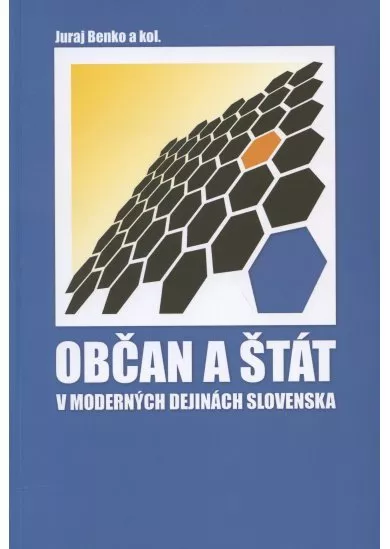 Občan a štát v moderných dejinách Slovenska
