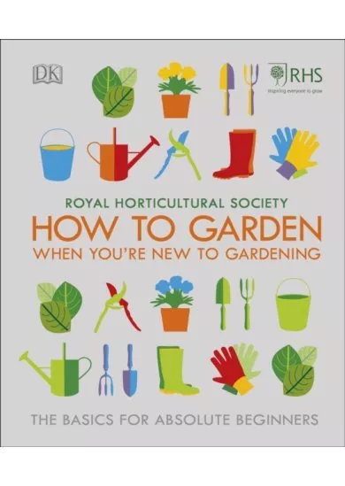 How To Garden When Youre New To Gardening