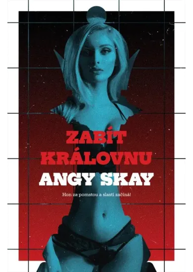 Zabít královnu
