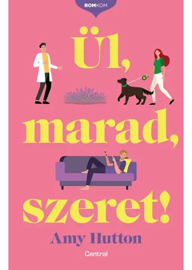 Ül, marad, szeret! - Romkom-sorozat