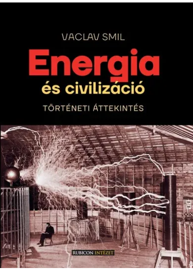 Energia és civilizáció - Történeti áttekintés