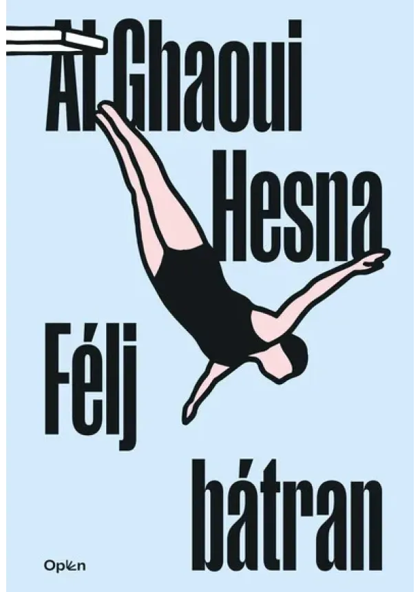 Al Ghaoui Hesna - Félj bátran (új kiadás)
