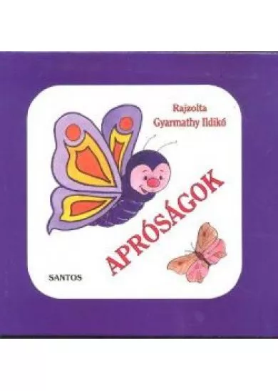 APRÓSÁGOK