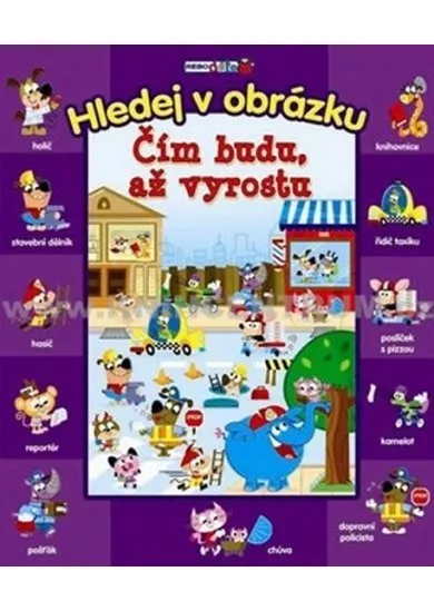 Hledej v obrázku - Čím budu, až vyrostu