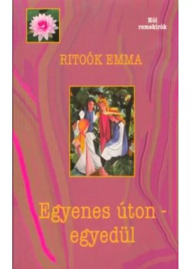 Ritoók Emma - Egyenes úton - egyedül