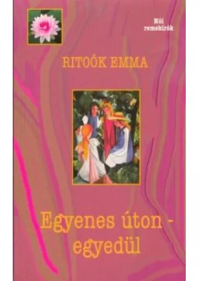 Egyenes úton - egyedül