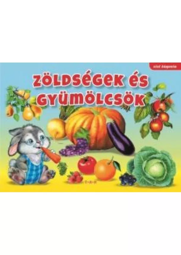 Lapozó - Zöldségek és gyümölcsök - Első könyveim