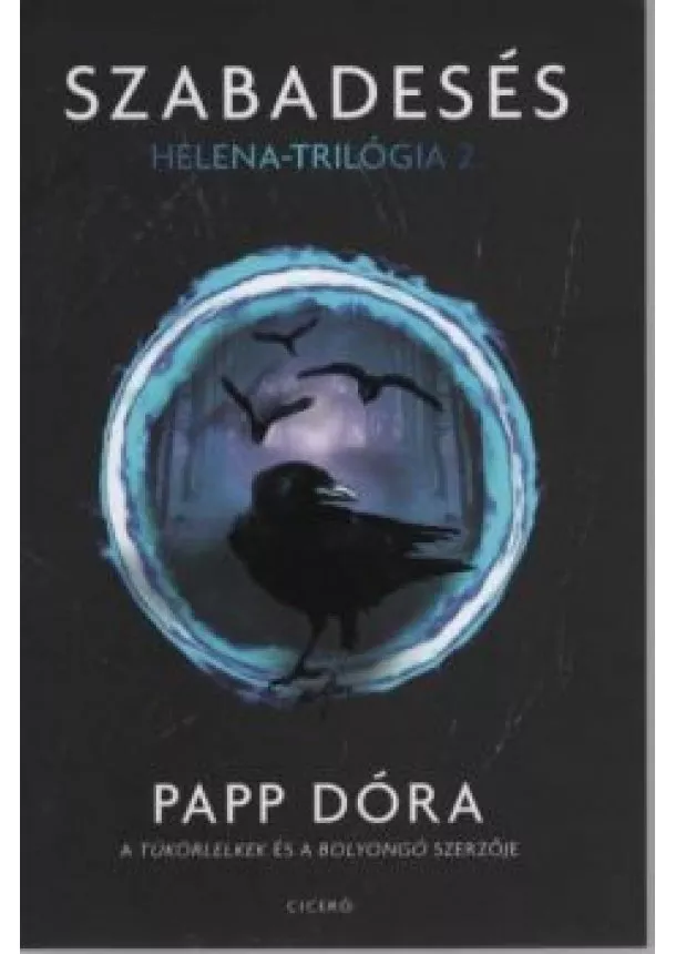 Papp Dóra - Szabadesés - Helena-trilógia 2.