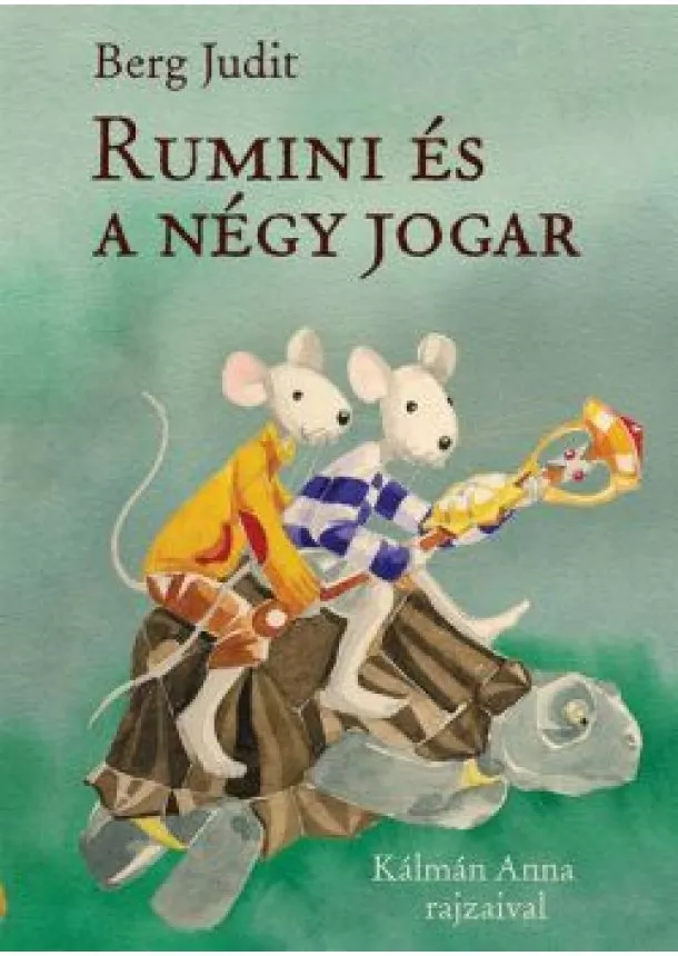Berg Judit - Rumini és a négy jogar (5. kiadás)