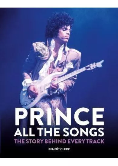 Prince: All the Songs